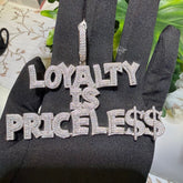 Loyalty Is Priceless Iced Hip Hop Pendant